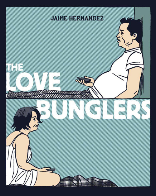 jaime-hernandez-the-love-bunglers