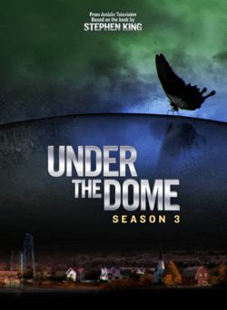 UndertheDomeSeason_3_Poster